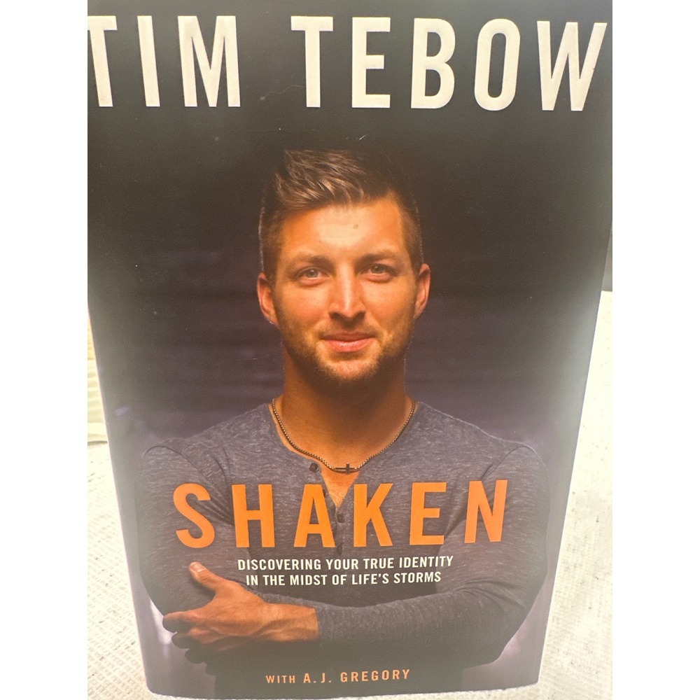 Tim Tebow Shaken Discovering Your True Identity Hardcover Book